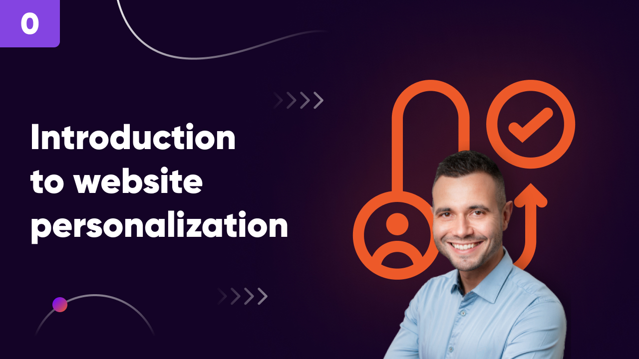 0 Introduction to website personalization 1280 x 720 - OptiMonk Academy